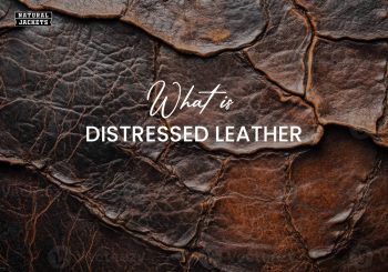 What is Distressed Leather