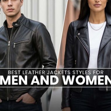 Leather Jackets Styles For Men and Women